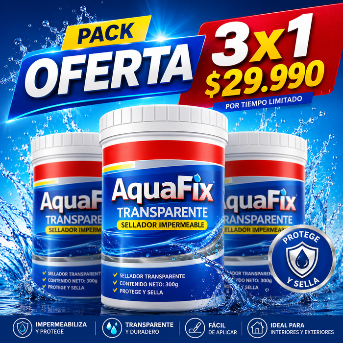 AQUAFIX™💧 | CHAO GOTERAS Y FILTRACIONES💧